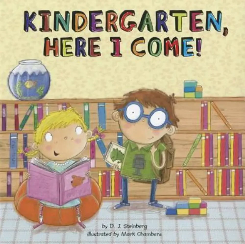 Kindergarten, Here I Come! by D. J. Steinberg (2012, Trade Paperback)